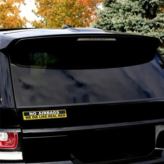 "Caution NO AIRBAGS We Die Like Real Men"Car Sticker 2 PCS
